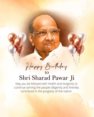 Portrait of Sharad Pawar with balloons and birthday wishes