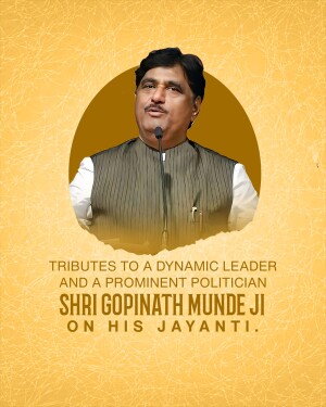 Portrait of Shri Gopinath Munde with tribute text