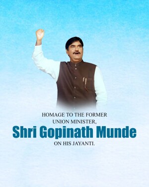 Portrait of Shri Gopinath Munde with tribute text