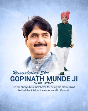 Portrait of Gopinath Munde Ji with a faded image of him walking in the background