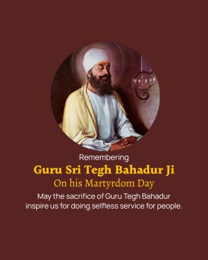 Portrait of Guru Sri Teg Bahadur Ji with text commemorating his Martyrdom Day