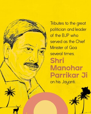 Portrait of Manohar Parrikar with text commemorating his birth anniversary.