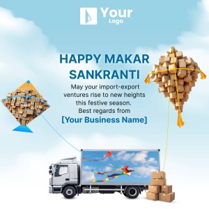 Makar Sankranti greeting with kites, a truck, and boxes representing import/export business.