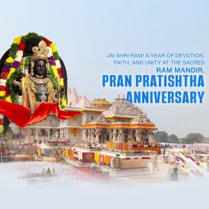 Image commemorating the first anniversary of Pran Pratishtha at the Ram Mandir in Ayodhya.