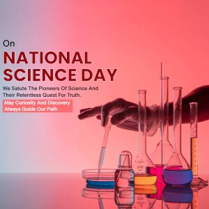 Image celebrating National Science Day with laboratory equipment and a hand performing an experiment.