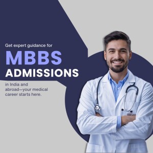 A young doctor smiling and wearing a stethoscope, promoting MBBS admissions in India and abroad.