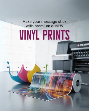Advertisement for premium quality vinyl prints with a large format printer and colorful ink splashes.