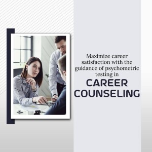 Image of professionals discussing career options with text promoting career counseling and psychometric testing.