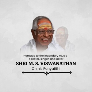 Portrait of Shri M. S. Viswanathan with text commemorating his Punyathithi