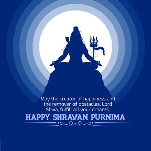 Silhouette of Lord Shiva meditating against a blue circular background with text 'Happy Shravan Purnima'