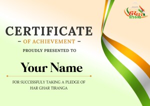 Certificate of Achievement for Har Ghar Tiranga Pledge
