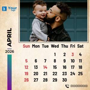 Calendar for April 2025 featuring a heartwarming image of a father kissing his baby son.