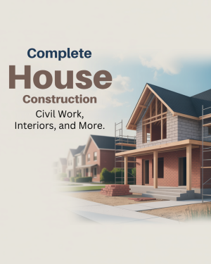 Image of a house under construction with text overlay 'Complete House Construction, Civil Work, Interiors, and More.'