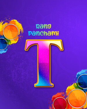Colorful Rang Panchami graphic with the letter 'T'