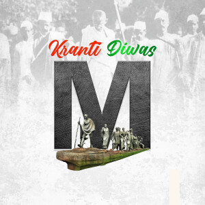 Image commemorating Krantidivas with Mahatma Gandhi and Indian freedom fighters.