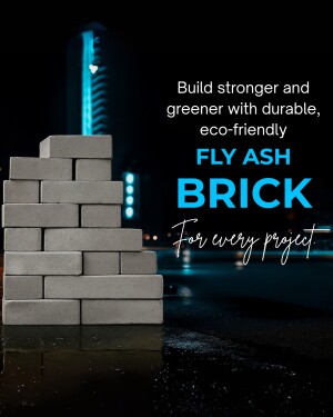 Stack of fly ash bricks with text promoting eco-friendly construction.