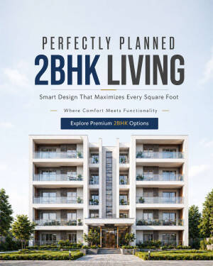 Modern residential apartment building featuring perfectly planned 2BHK luxury living spaces