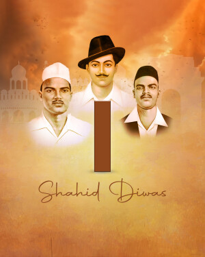 Image depicting Bhagat Singh, Sukhdev, and Rajguru on the occasion of Shaheed Diwas.