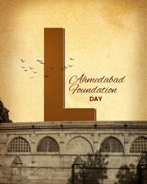 Letter L with Ahmedabad Foundation Day text over a historical building background