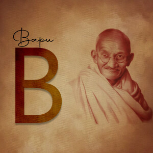 Portrait of Mahatma Gandhi with a large letter B in the foreground