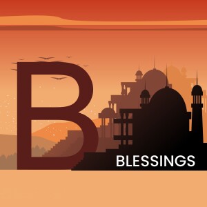 Silhouette of a mosque and a large letter B with the word 'Blessings' against a sunset background.