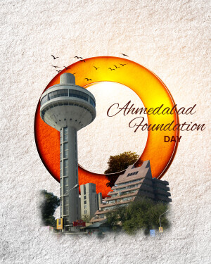 Ahmedabad Foundation Day graphic with iconic landmarks