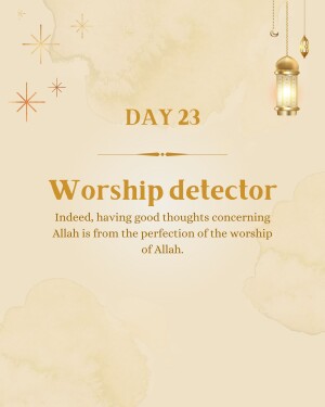 Ramadan calendar graphic with text 'Day 23' and 'Worship Detector'