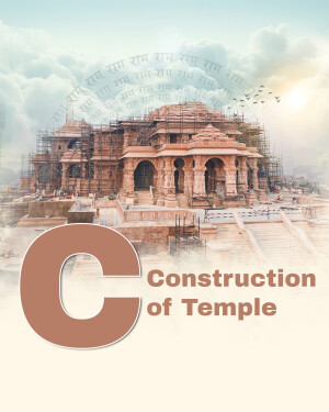 Ram Mandir under construction with the letter 'C' and text 'Construction of Temple'