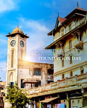 Historical clock tower in Ahmedabad with 'Ahmedabad Foundation Day' text overlay