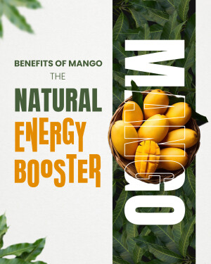 Image promoting mangoes as a natural energy source with text overlay and mango fruit in a basket.