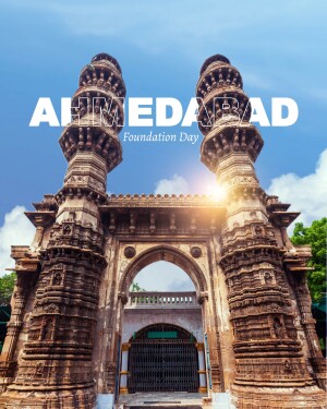 Historical architecture of Ahmedabad, India celebrating Foundation Day
