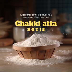 Bowl of Chakki Atta with flour dusting and roti ingredients in the background