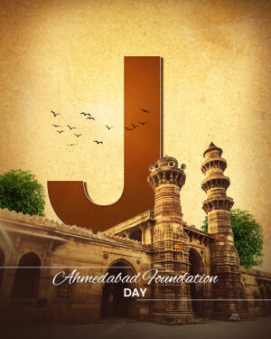 Image depicting the letter 'J' over a historical landmark in Ahmedabad, India, celebrating Foundation Day.