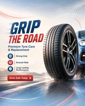 Car tyre promoting premium tyre care and replacement services on a wet road background