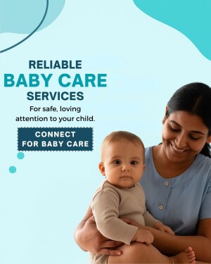 Mother holding a baby with text promoting baby care services