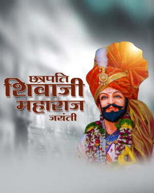 Portrait of Chhatrapati Shivaji Maharaj with text 'Shivaji Maharaj Jayanti'