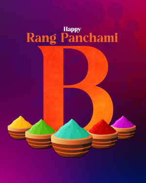 Rang Panchami celebration with colorful powders and a large letter B