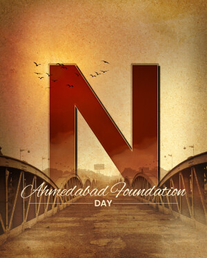 Letter N with Ahmedabad Foundation Day text and bridge background