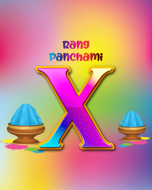 Colorful Rang Panchami graphic with the letter X
