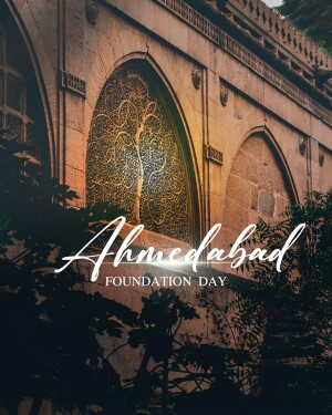 Architectural detail of a building in Ahmedabad with text 'Ahmedabad Foundation Day'