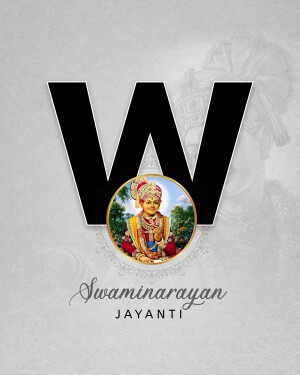 Swaminarayan Jayanti poster with a portrait of Swaminarayan within a 'W' shape.