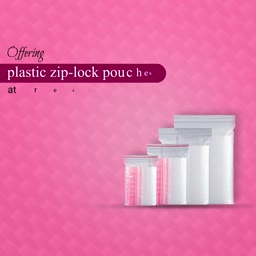 Plastic Zip-Lock Pouches Advertisement Template For WhatsApp