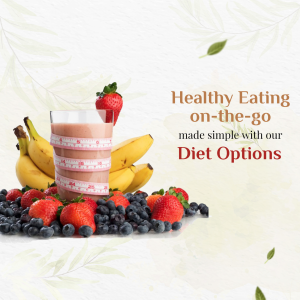 Healthy Eating On-the-go With Diet Options Business Poster For WhatsApp