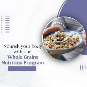 Whole Grains Nutrition Program Business Poster For Threads