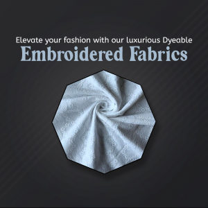 Luxurious Dyeable Embroidered Fabrics Branding Post For Facebook