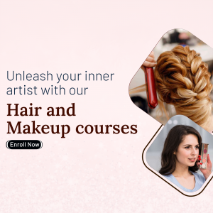 Hair And Makeup Artistry Courses Poster For Facebook
