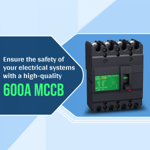 High-Quality 600A Molded Case Circuit Breaker Banner For Instagram