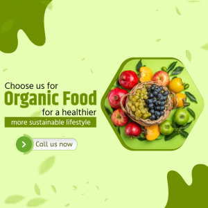 Organic Food Sustainable Lifestyle Promotion Graphic For WhatsApp