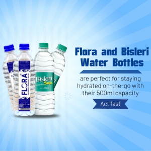 Flora And Bisleri 500ml Water Bottles Promotion Graphic For Telegram