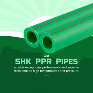 SHK PPR Pipes Advertisement Business Poster For Instagram